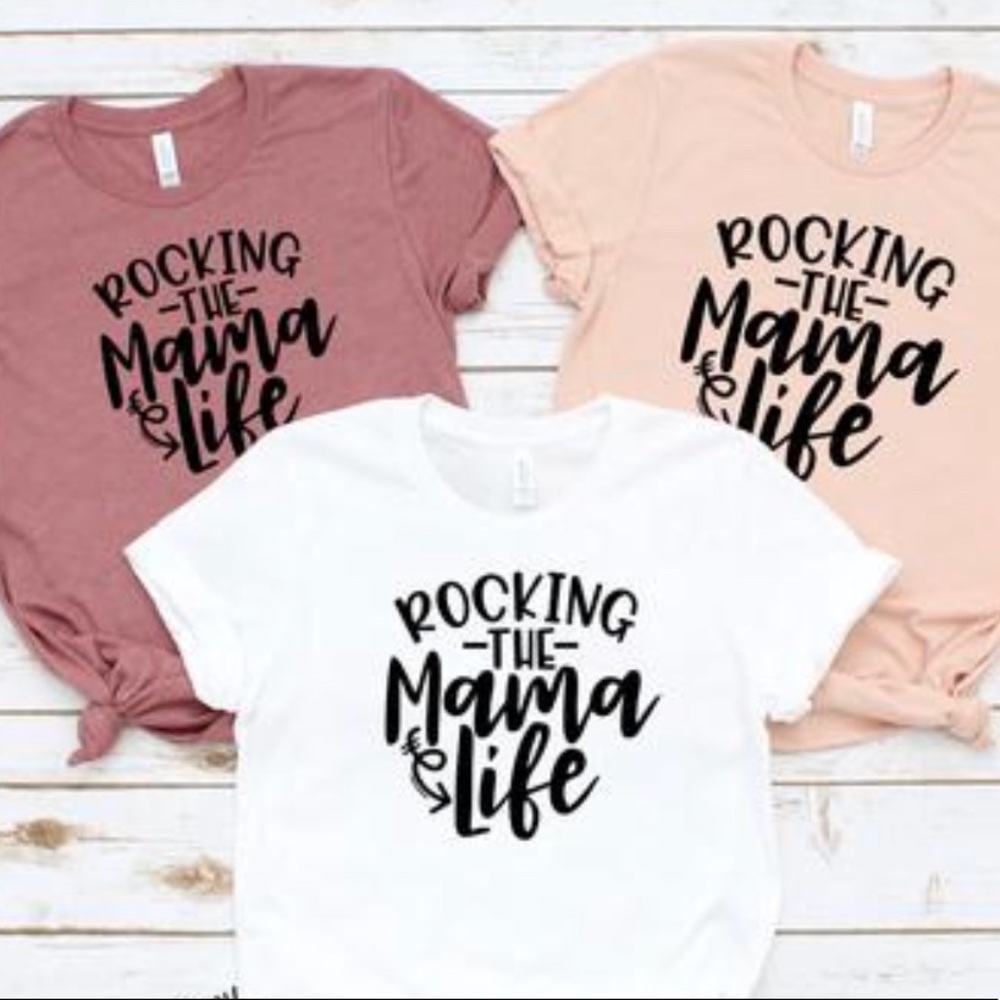 Rocking the mama life T-shirt
